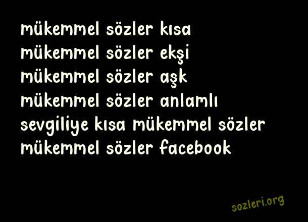 Mükemmel Sözler