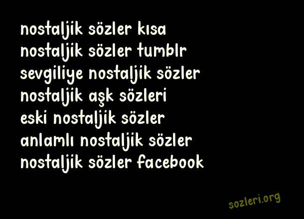 Nostaljik Sözler