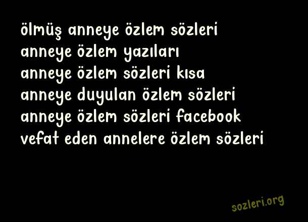 Ölen Anneye Özlem