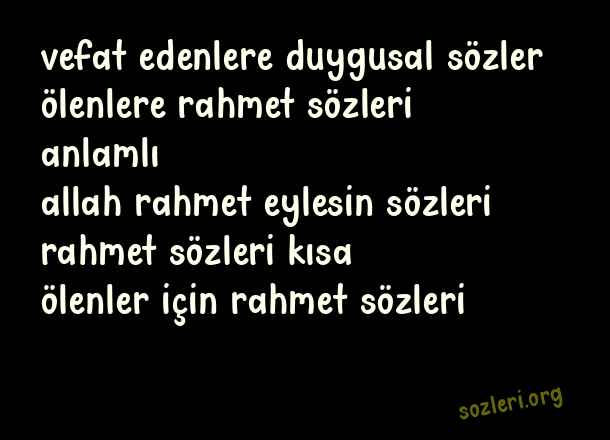 Ölenlere Rahmet
