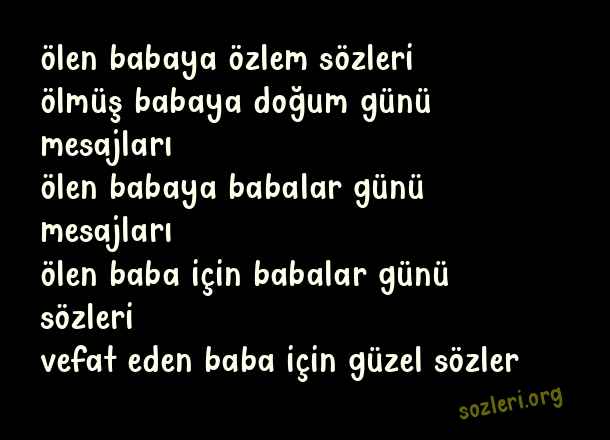 Ölmüş Babaya Babalar Günü