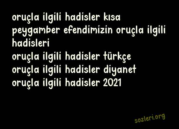 Oruçla İlgili Hadisler