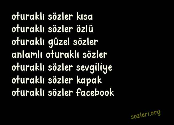 Oturaklı Sözler