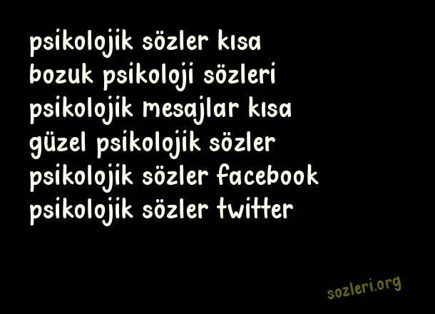 Psikolojik Sözler