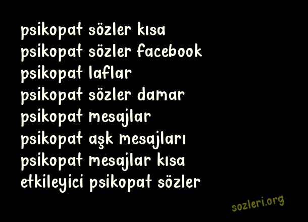 Psikopat Sözler