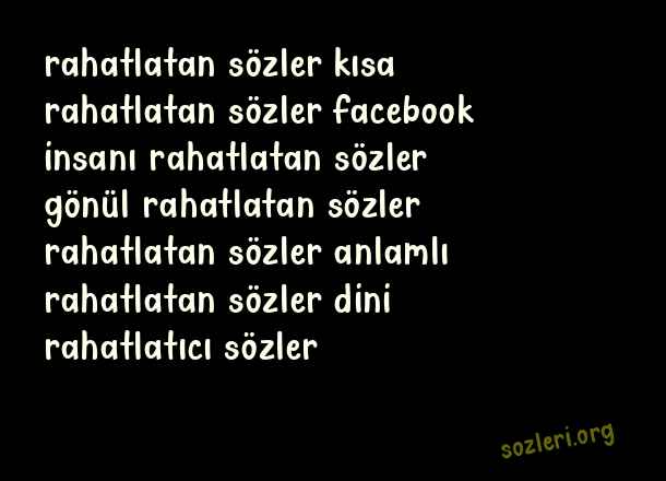 Rahatlatan Sözler