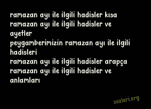 Ramazan Ayı İle İlgili Hadisler
