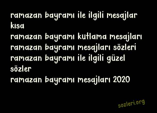 Ramazan Bayramı İle İlgili Mesajlar