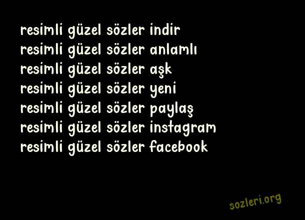 Resimli Güzel Sözler