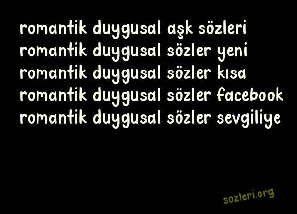 Romantik Duygusal Sözler