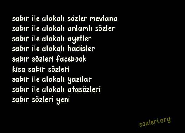 Sabır İle İlgili Güzel Sözler