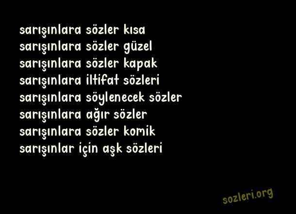 Sarışınlara Sözler