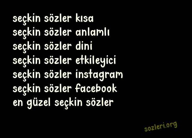 Seçkin Sözler