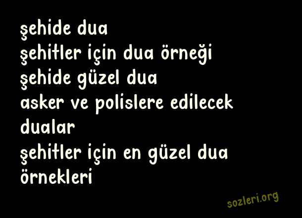 Şehitler İçin Güzel Dualar