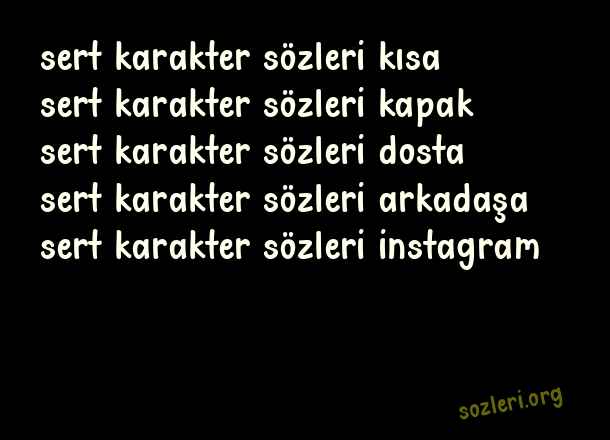 Sert Karakter