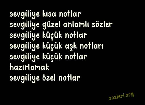Sevgiliye Aşk Notları