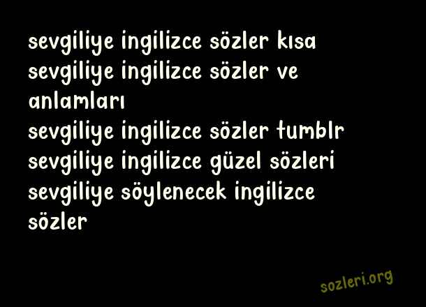 Sevgiliye İngilizce Sözler