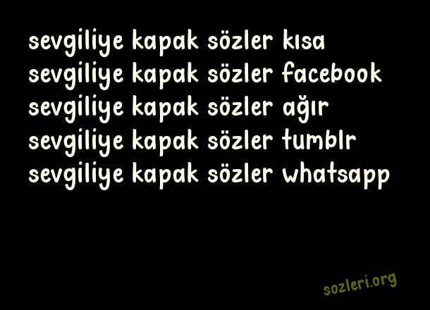 Sevgiliye Kapak Sözler