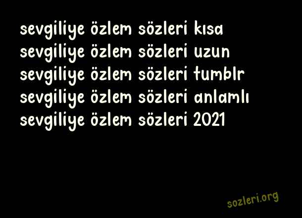 Sevgiliye Özlem