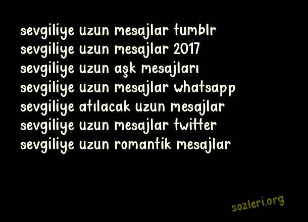 Sevgiliye Uzun Mesajlar