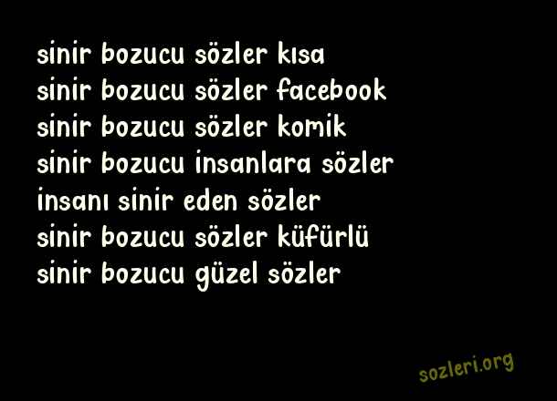 Sinir Bozucu Sözler