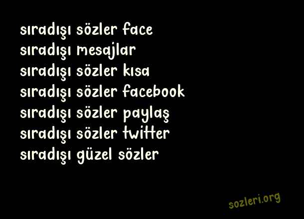 Sıradışı Sözler