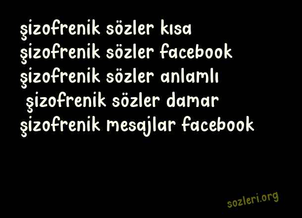 Şizofrenik Sözler