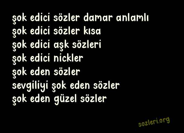 Şok Edici Sözler