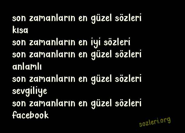 Son Zamanların En Güzel