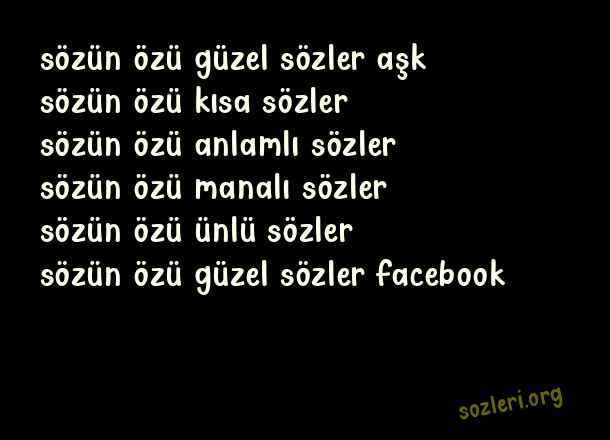 Sözün Özü Güzel Sözler