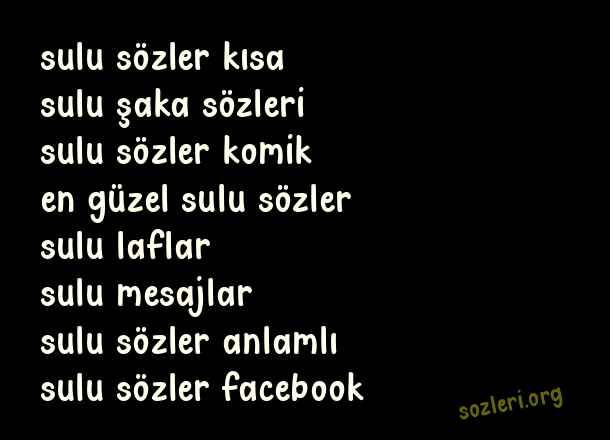 Sulu Sözler