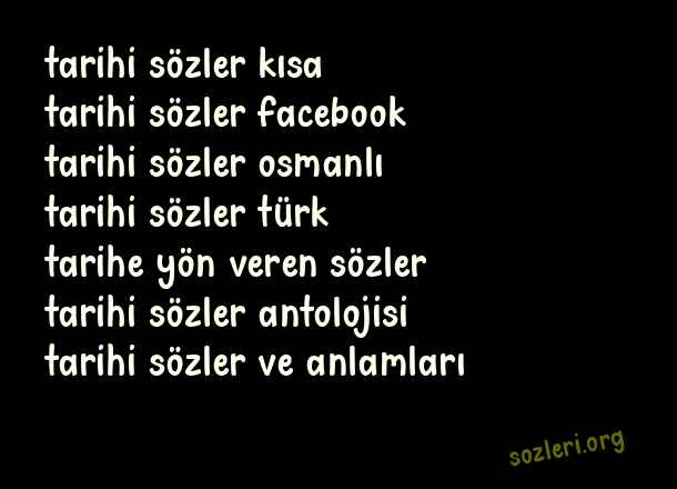 Tarihi Sözler