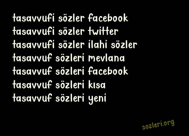 Tasavvufi Sözler