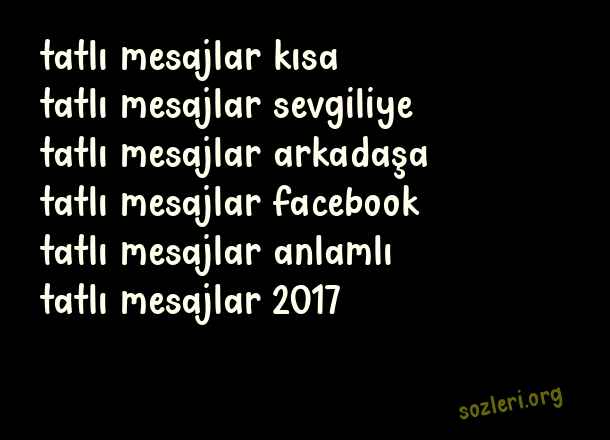 Tatlı Mesajlar