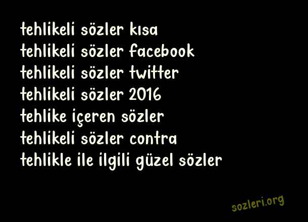 Tehlikeli Sözler