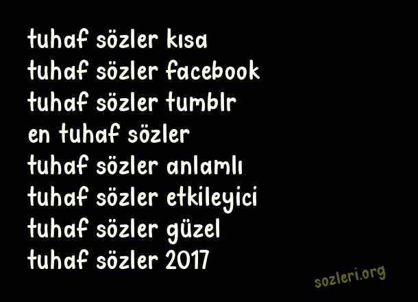 Tuhaf Sözler
