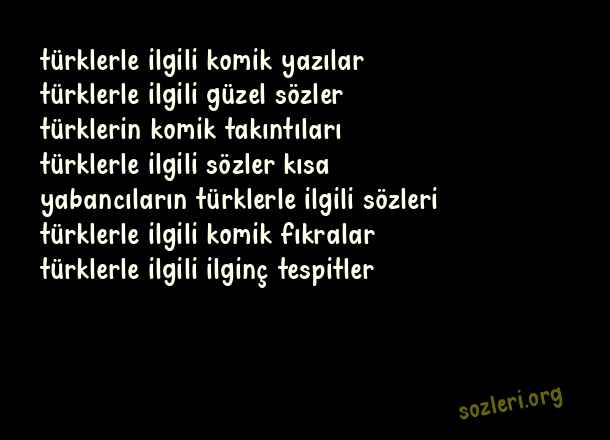 Türklerle İlgili Komik Sözler