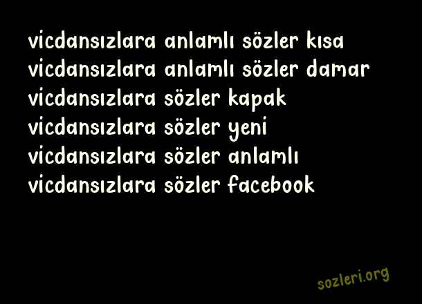 Vicdansızlara Sözler