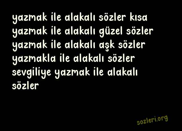 Yazmak