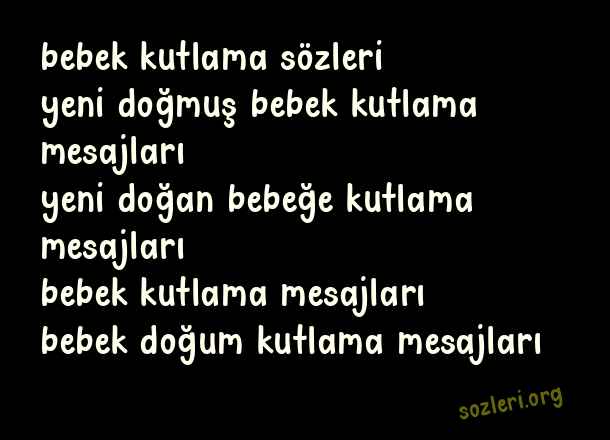 Yeni Doğan Bebek Kutlama