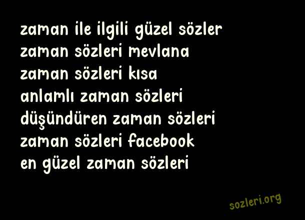 Zaman İle İlgili Güzel Sözler