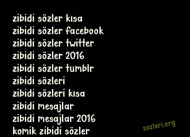 Zibidi Sözler
